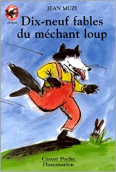 Dix-neuf fables du méchant loup